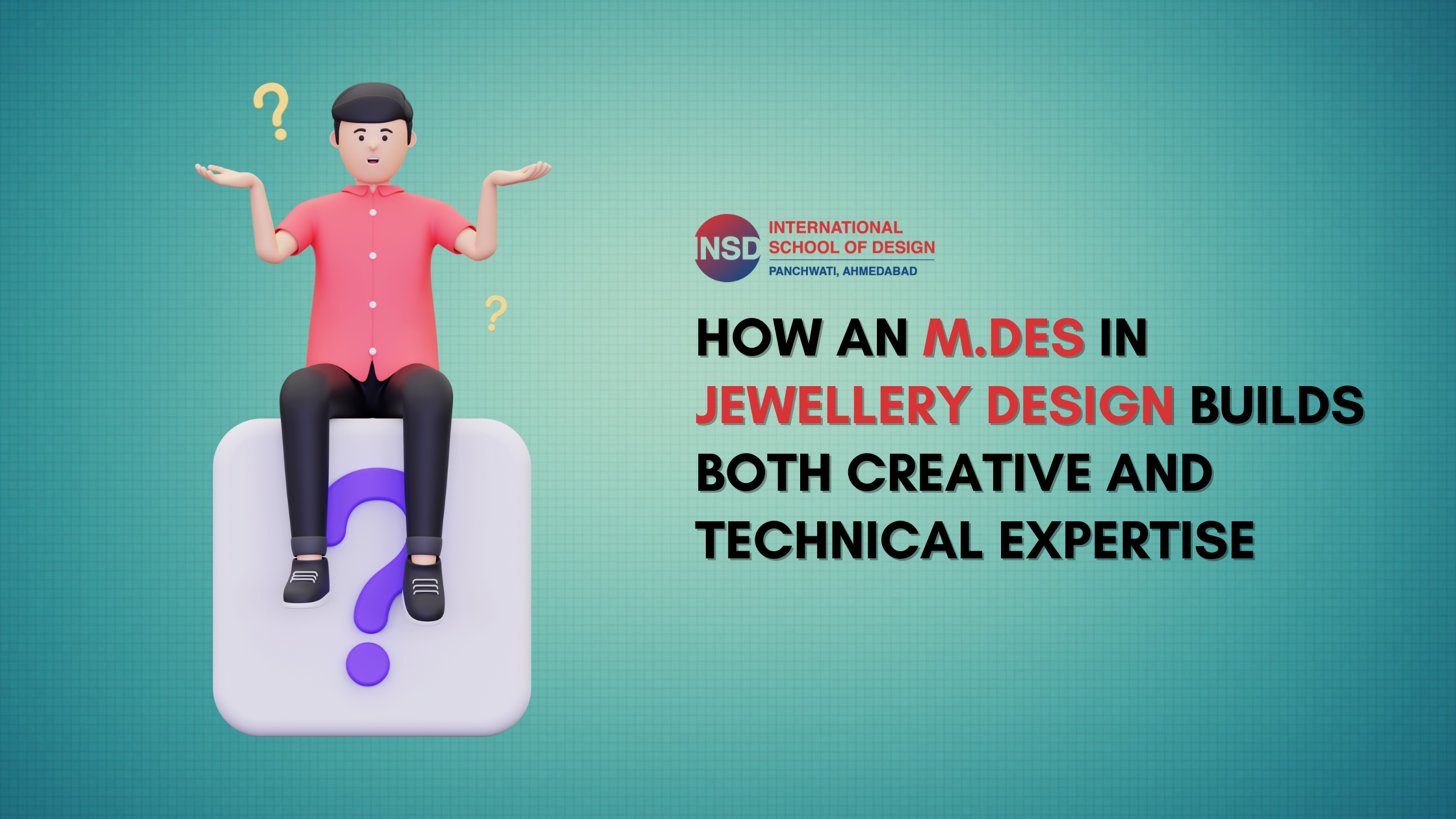 How an M.Des in Jewellery Design Builds Both Creative and Technical Expertise