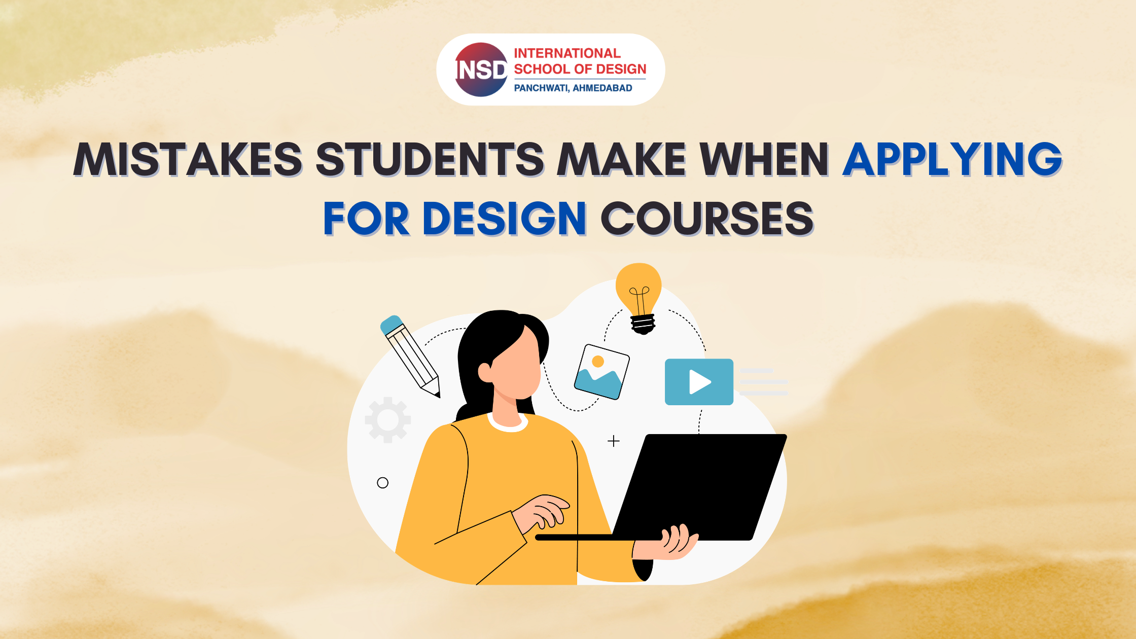 Mistakes Students Make When Applying for Design Courses