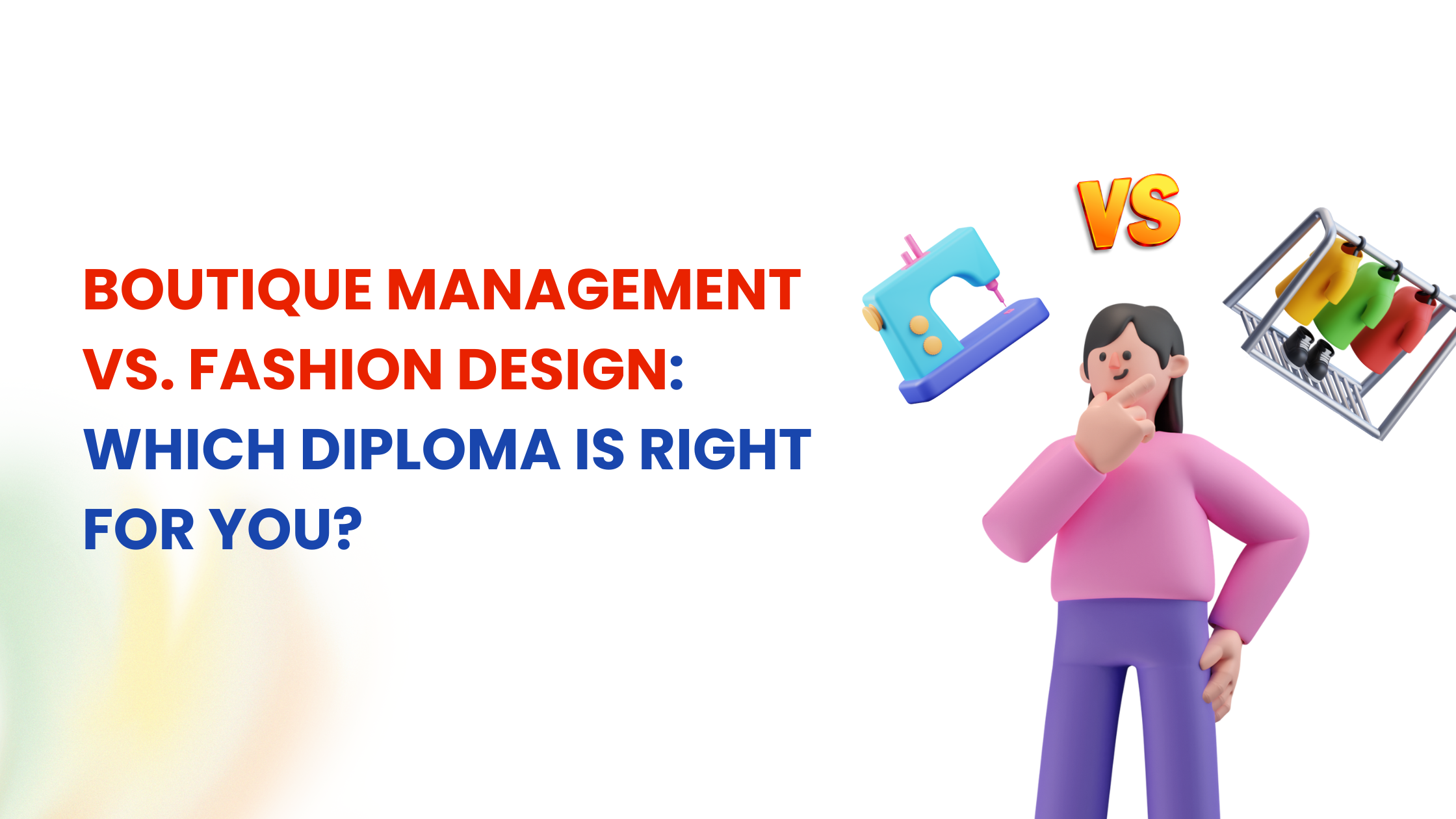 Boutique Management vs. Fashion Design